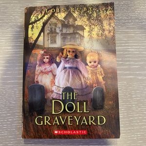 The Doll Graveyard by Lois Ruby